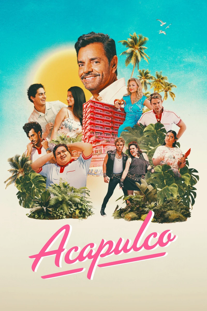 Acapulco (Phần 4) - Acapulco (Season 4) (2025)