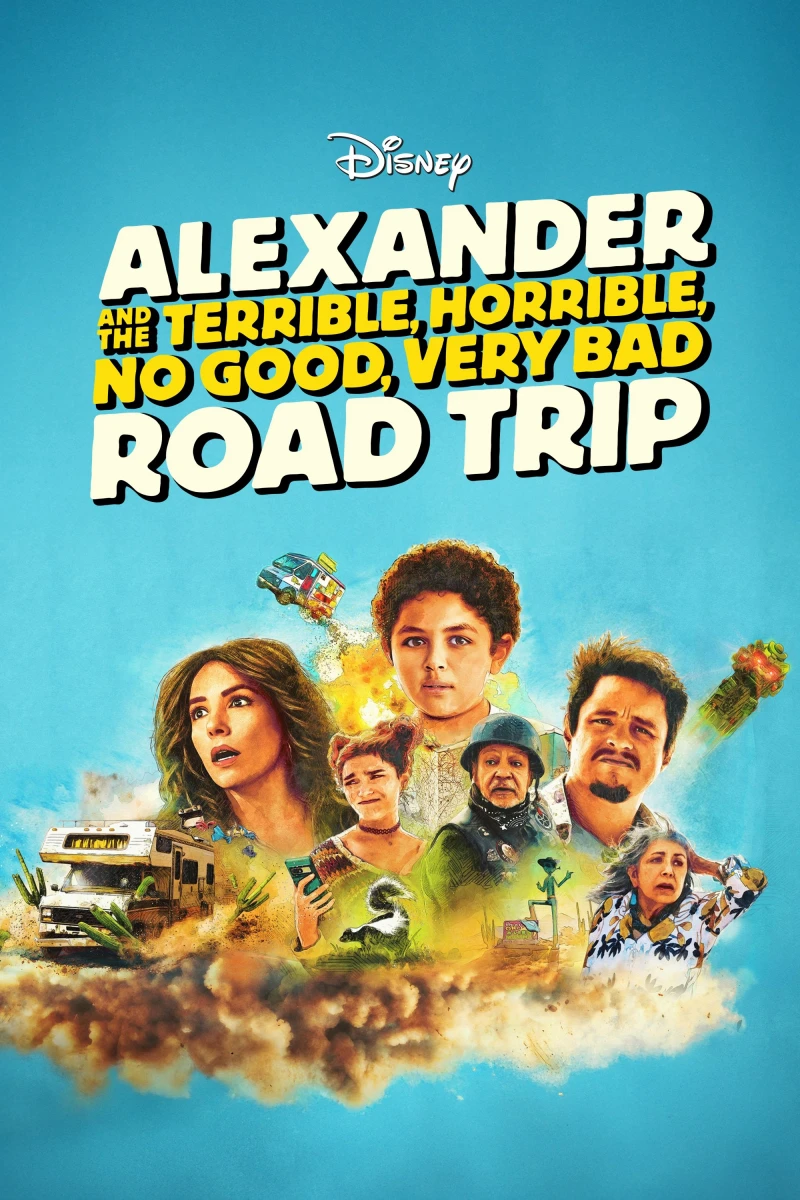 Alexander và Chuyến Đi Tồi Tệ, Kinh Khủng, Chán Nản, Bực Bội - Alexander and the Terrible, Horrible, No Good, Very Bad Road Trip (2025)