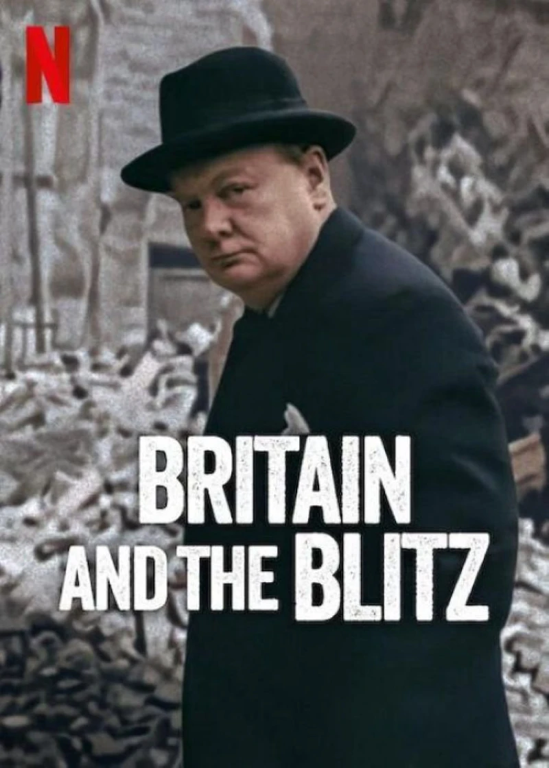 Anh Quốc Và Blitz - Britain and the Blitz (2025)