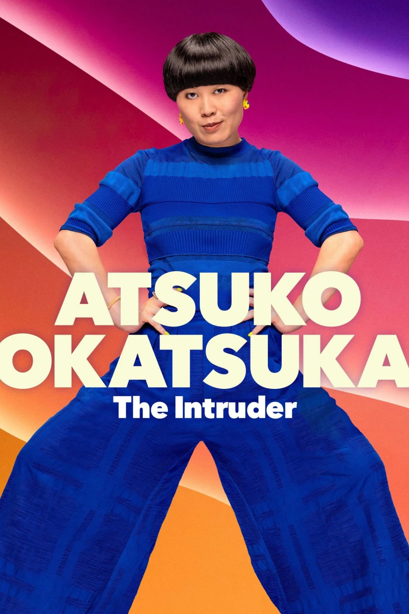 Atsuko Okatsuka: Kẻ Đột Nhập - Atsuko Okatsuka: The Intruder (2022)