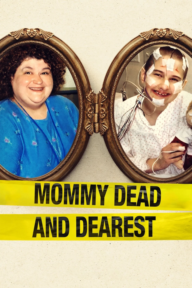 Cái Chết Của Người Mẹ Dấu Yêu - Mommy Dead and Dearest (2017)