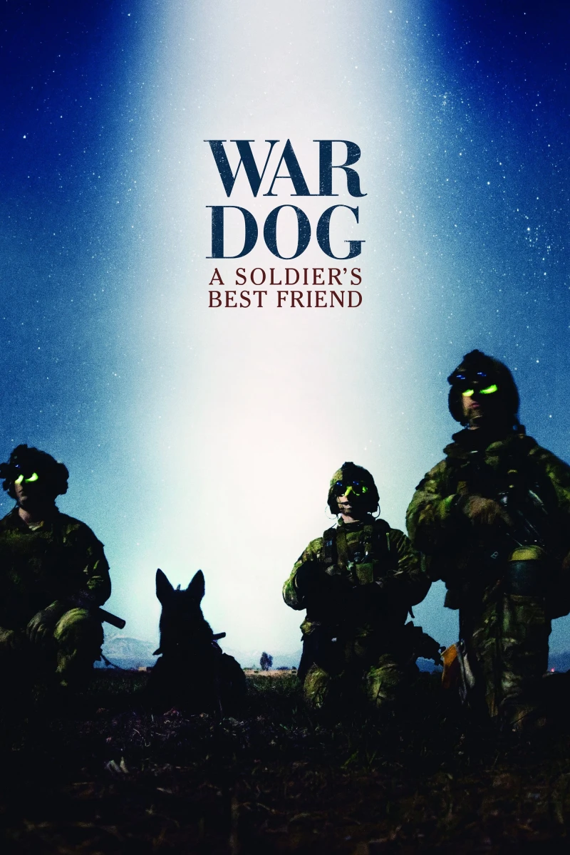 Chiến Khuyển: Bạn Tốt Nhất Của Người Lính - War Dog: A Soldier's Best Friend (2017)