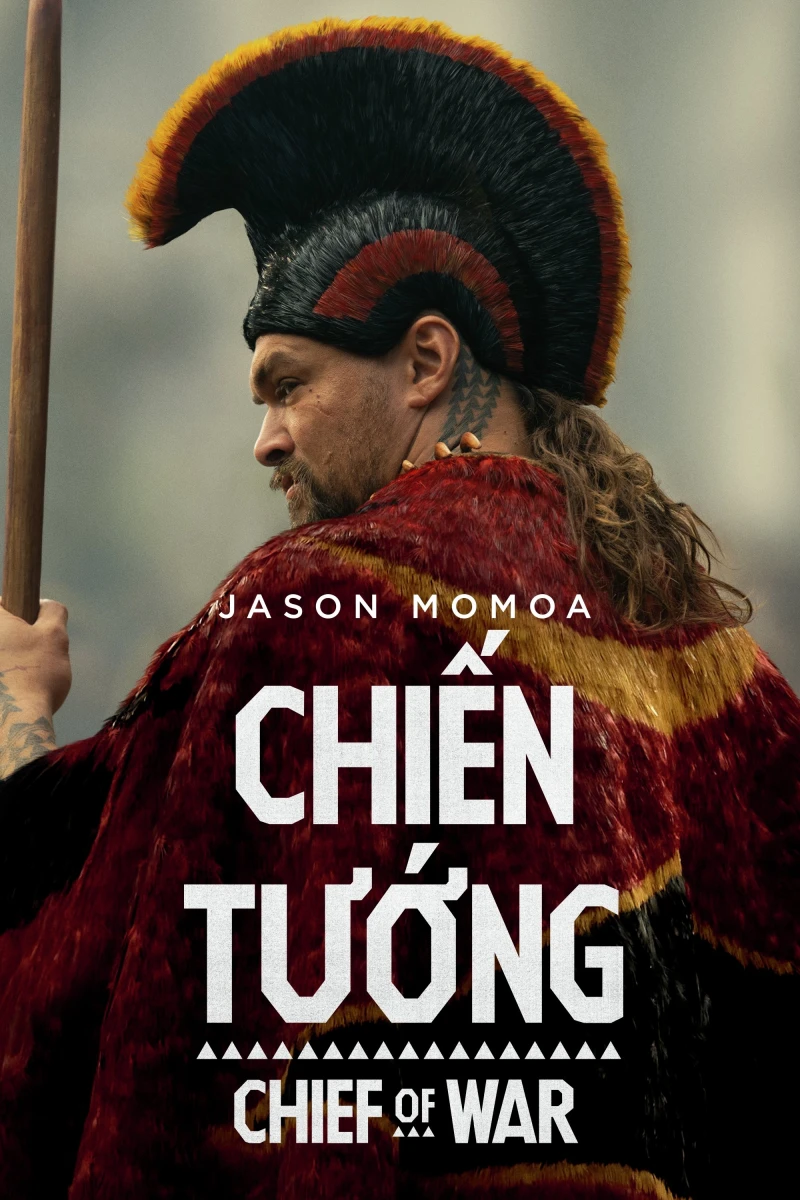 Chiến Tướng - Chief of War (2025)