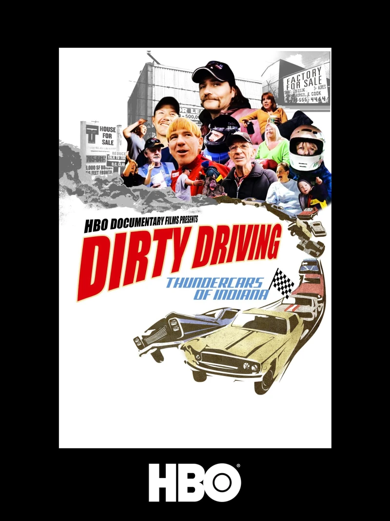 Chơi Xấu: Đua Xe Thundercar Ở Indiana - Dirty Driving: Thundercars Of Indiana (2008)