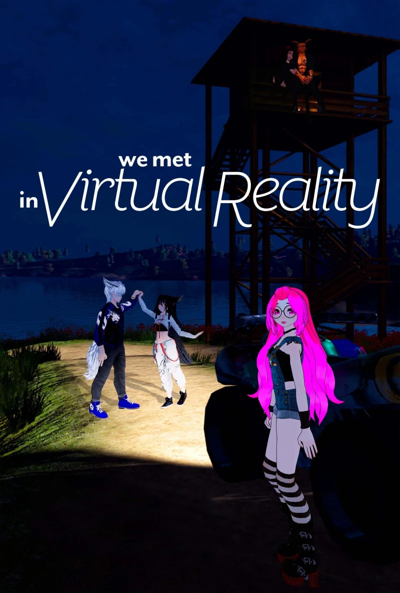 Chúng Tôi Gặp Nhau Trong Thực Tế Ảo - We Met in Virtual Reality (2022)