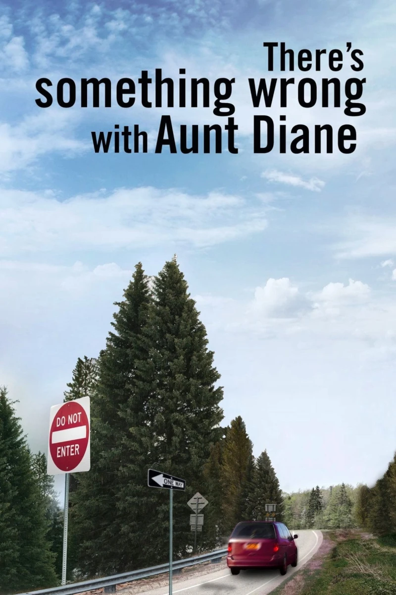 Có Chuyện Gì Đó Với Cô Diane - There's Something Wrong with Aunt Diane (2011)
