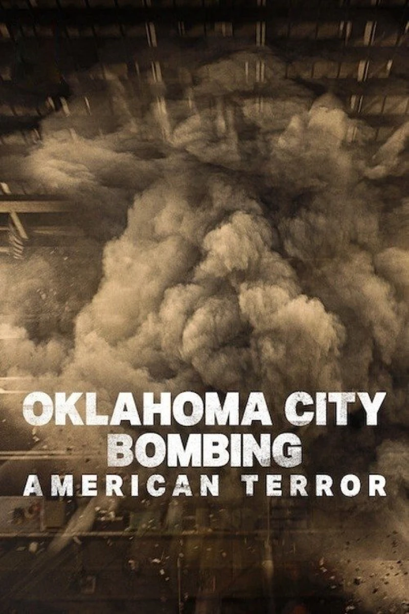 Đánh bom Thành phố Oklahoma: Khủng bố nước Mỹ - Oklahoma City Bombing: American Terror (2025)