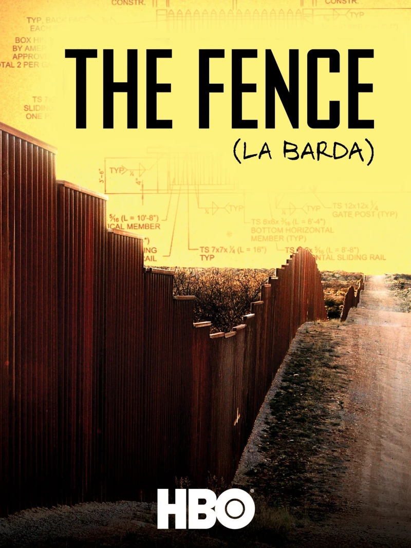 Hàng Rào - The Fence (La Barda) (2010)