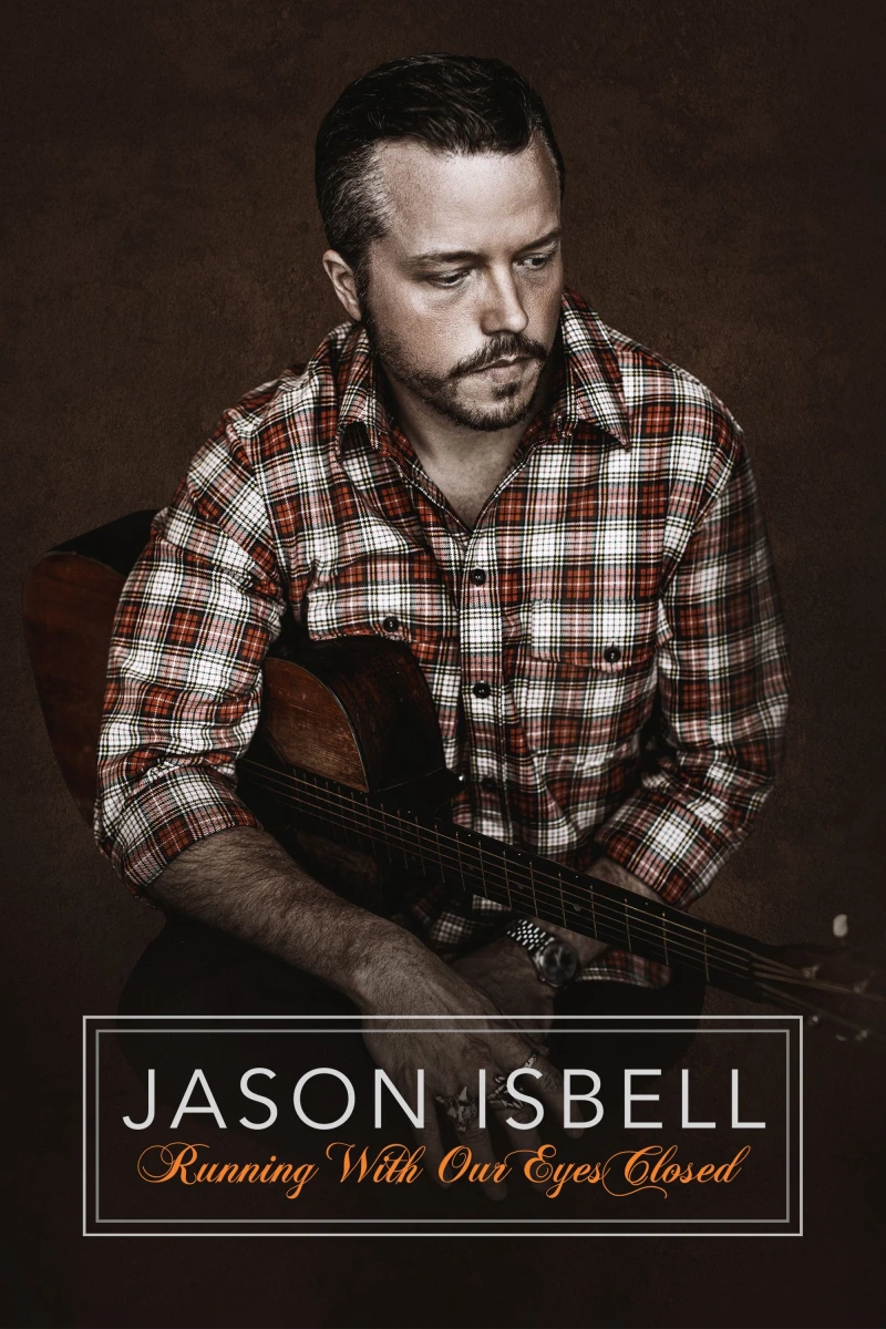 Hộp Nhạc Jason Isbell: Nhắm Mắt Mà Chạy - Jason Isbell: Running With Our Eyes Closed (2023)