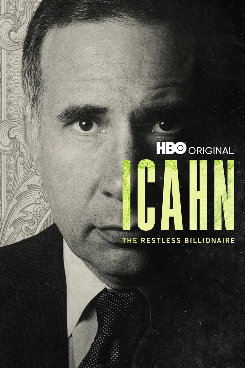Icahn: Vị Tỷ Phú Không Ngừng Nghỉ - Icahn: The Restless Billionaire (2022)
