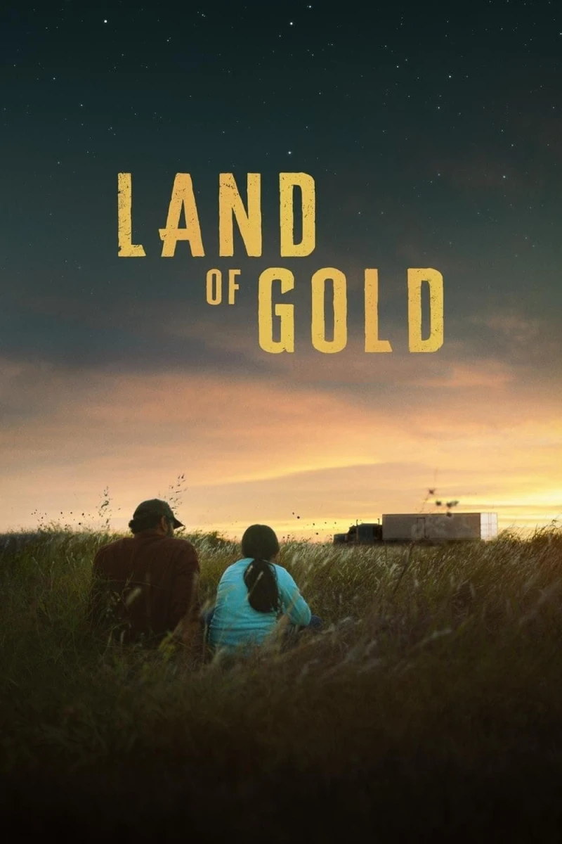 Miền Đất Mơ Ước - Land of Gold (2023)
