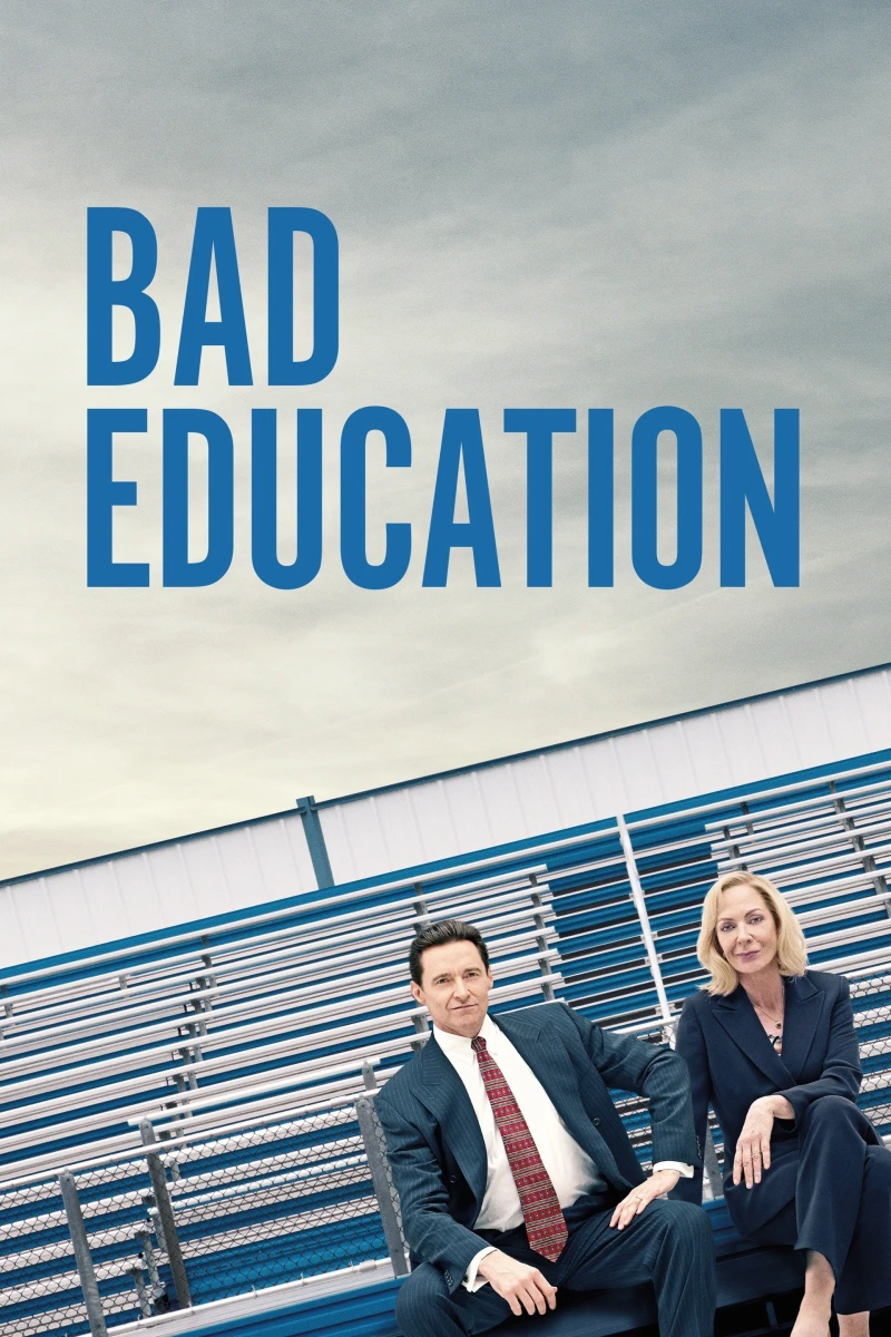 Nền Giáo Dục Xấu Xí - Bad Education (2019)