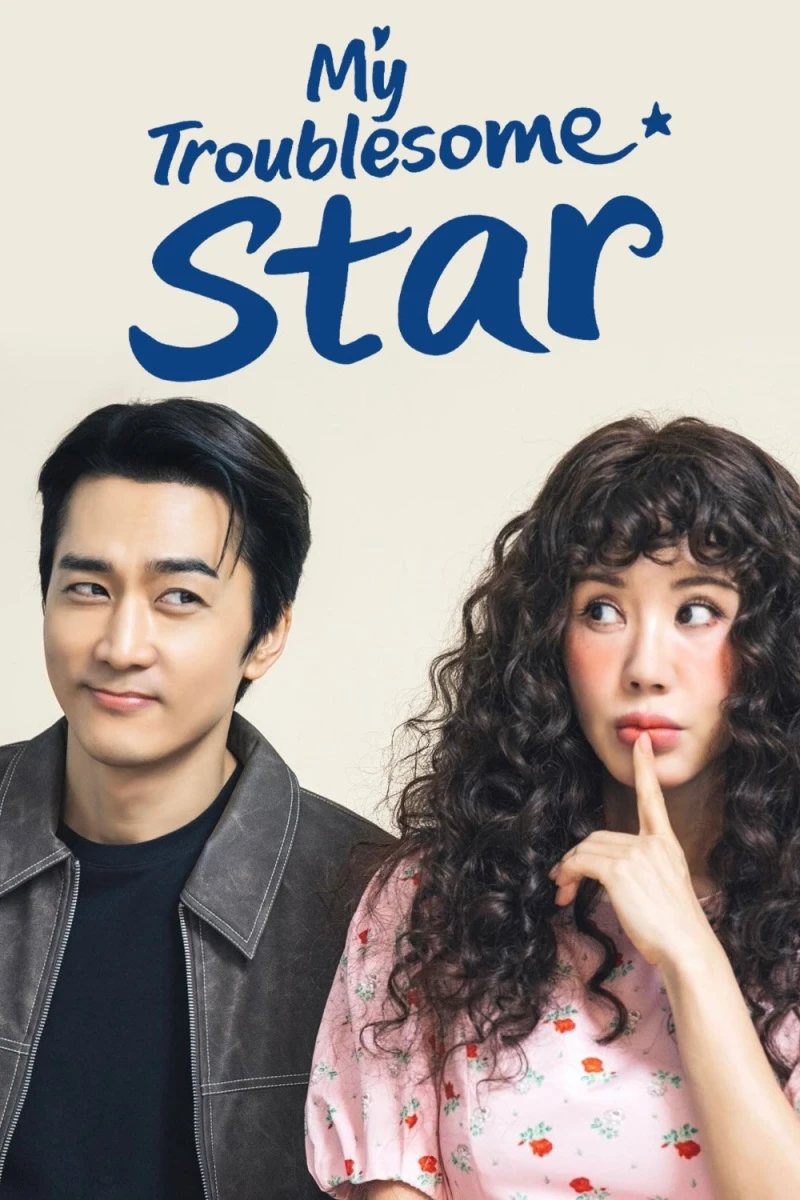 Ngôi Sao Tái Sinh - My Troublesome Star (2025)