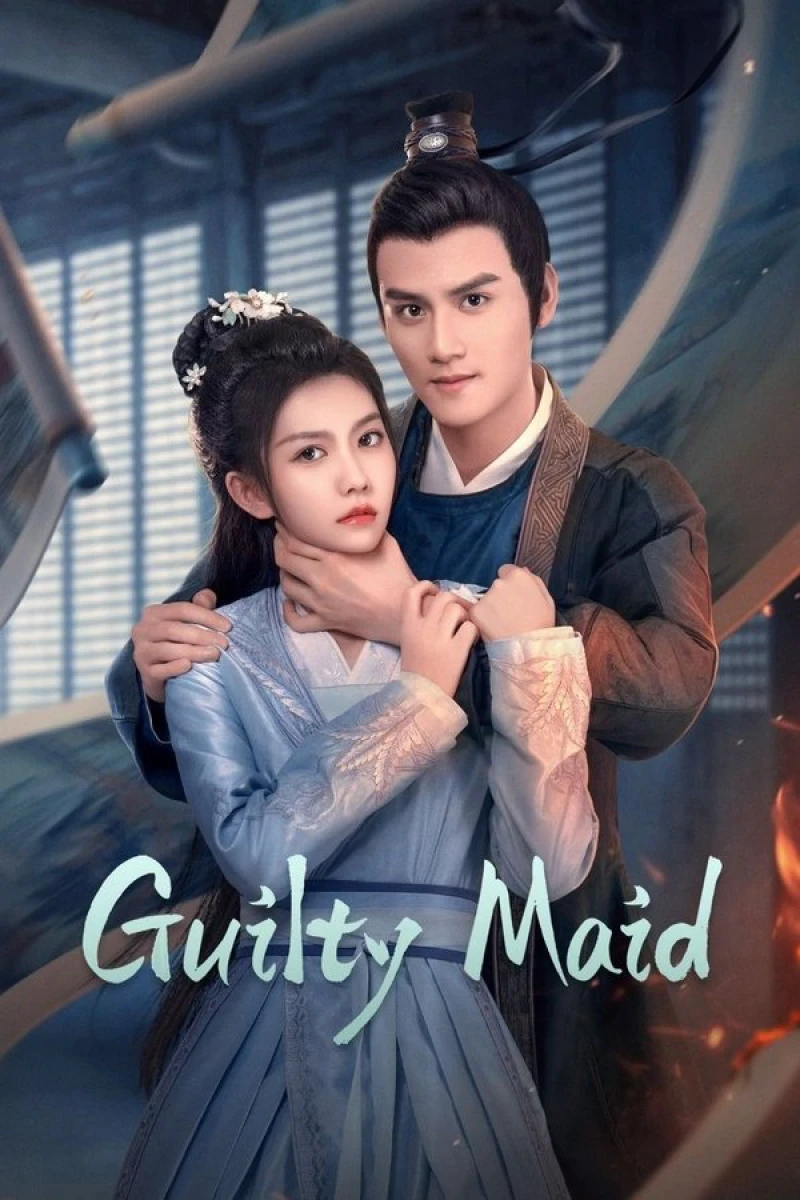 Nha Hoàn Thế Tội - Guilty Maid (2025)