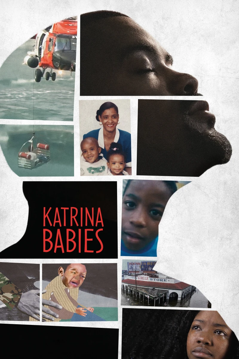 Những Đứa Trẻ Trong Bão Katrina - Katrina Babies (2022)
