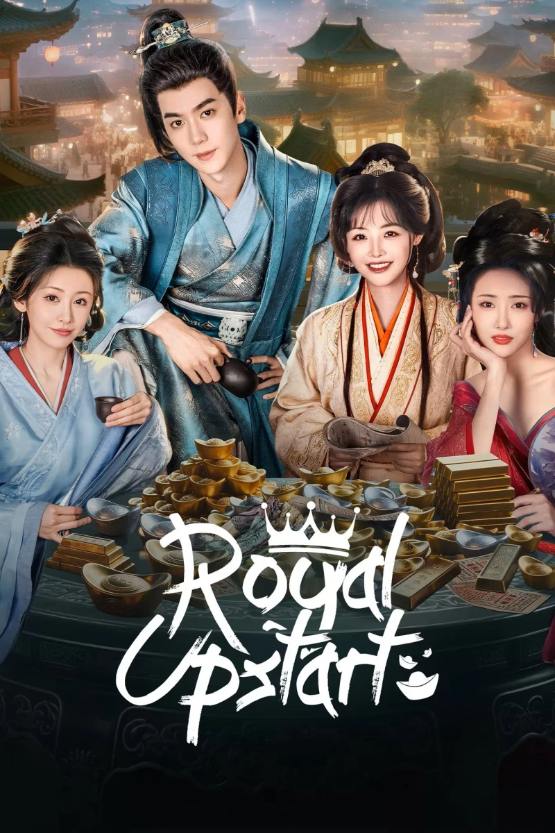 Rể Hiền - Royal Upstart (2025)