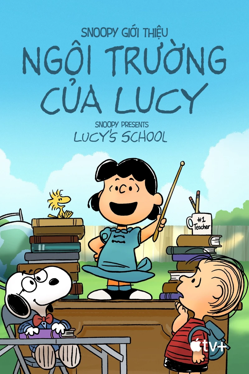 Snoopy Giới Thiệu: Ngôi Trường Của Lucy - Snoopy Presents: Lucy's School - Snoopy Presents: Lucy's School (2022)