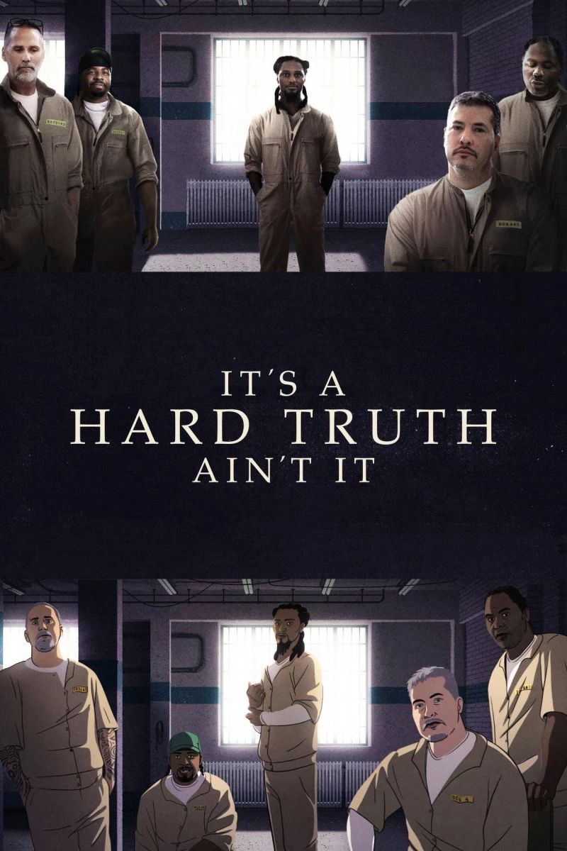Sự Thật Khó Chấp Nhận - It's a Hard Truth Ain't It (2018)