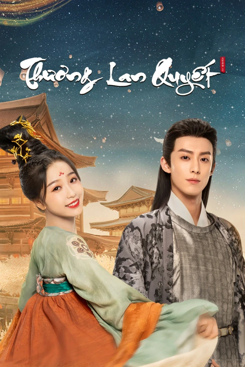 Thương Lan Quyết - Love Between Fairy and Devil (2022)