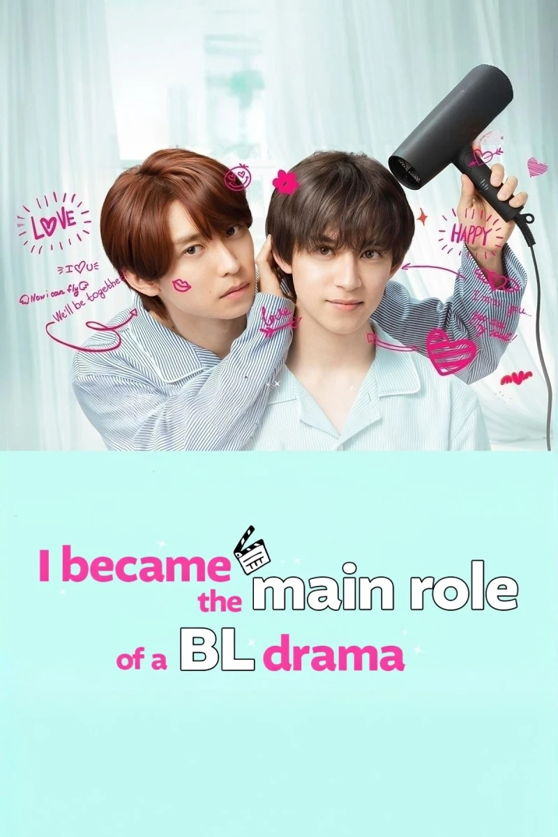 Tôi đã trở thành vai chính của một bộ phim BL (Phần 2) - I Became the Main Role of a BL Drama (Season 2) (2025)