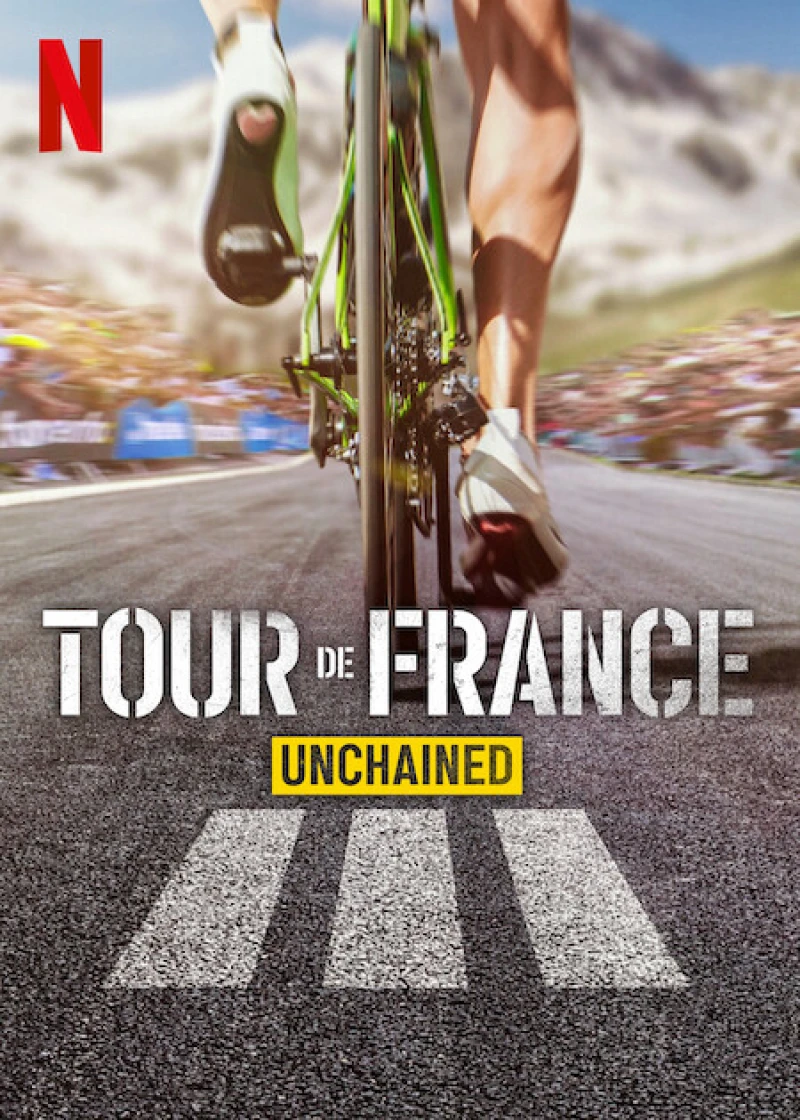 Tour de France: Trên từng dặm đường (Phần 3) - Tour de France: Unchained (Season 3) (2025)