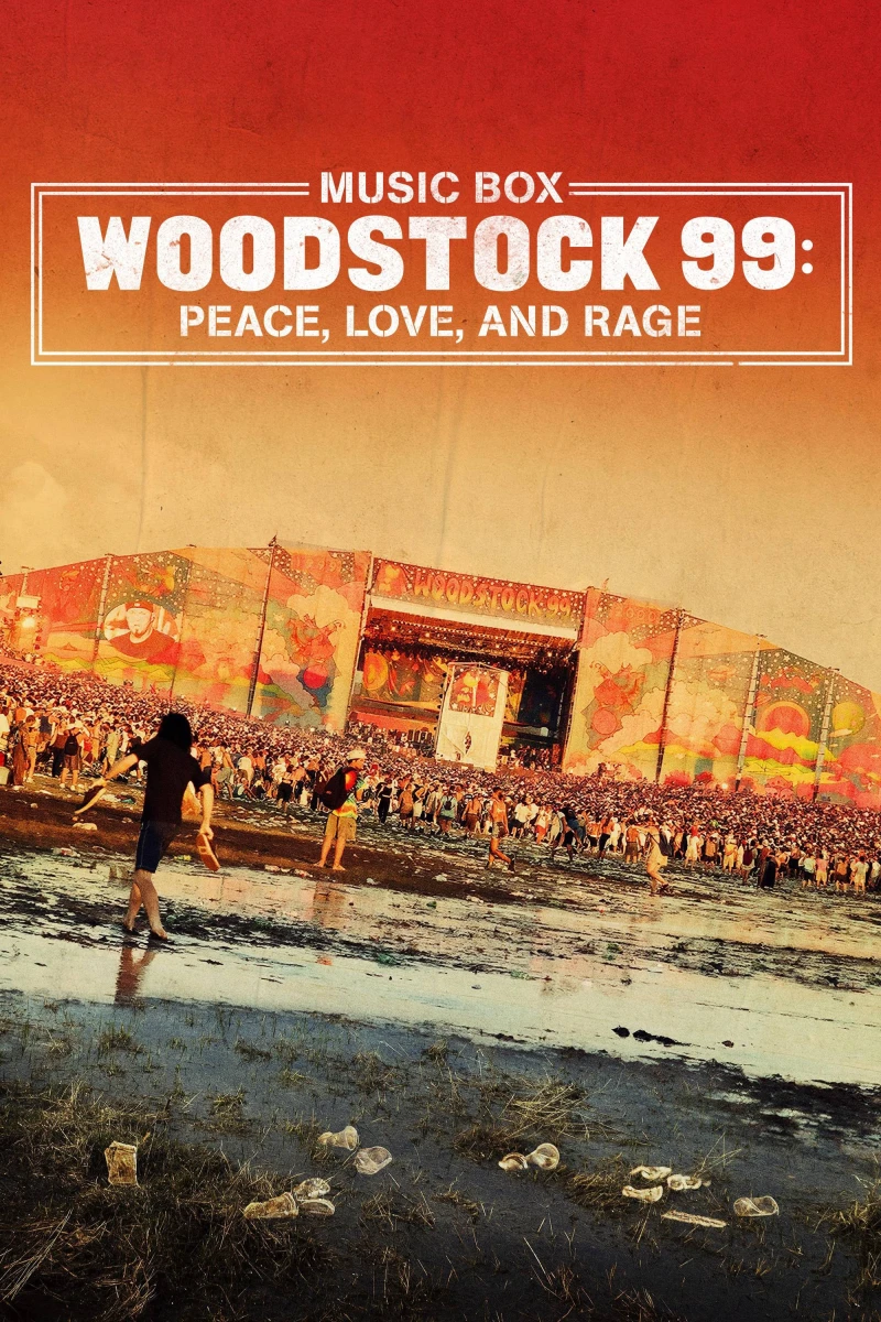 Woodstock 99: Hòa Bình, Tình Yêu và Cơn Thịnh Nộ - Woodstock 99: Peace, Love, and Rage (2021)